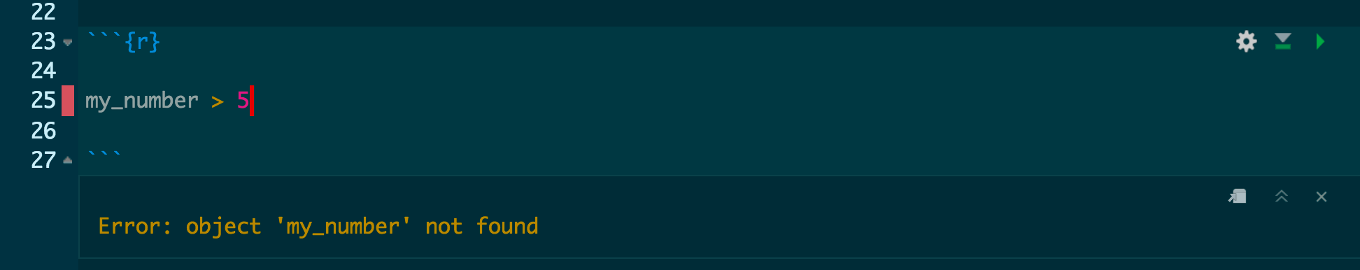 Image of code saying “is my number greater than 5?” and an error message that says “Error: object ‘my_number’ not found”.